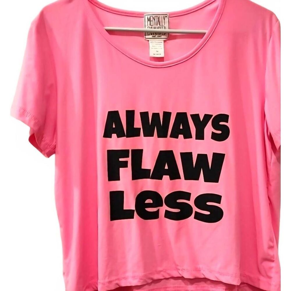 Mentally‎ Exhausted Always Flawless T-Shirt